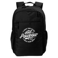 I Have Two Titles Dad and Pawpaw Funny saying Pawpaw gifts Backpack