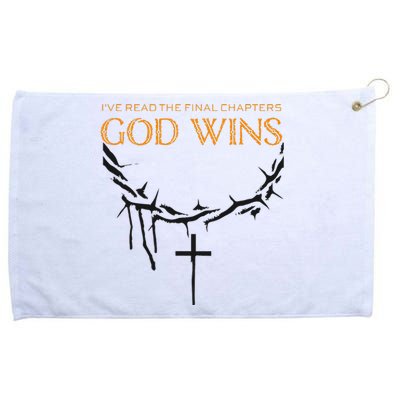 I Have The Last Chapters Of God Wins Distressed Quote Grommeted Golf Towel