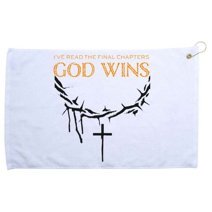 I Have The Last Chapters Of God Wins Distressed Quote Grommeted Golf Towel