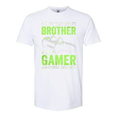 I Have Two Titles Brother And Gamer Video Games Brother Great Gift Softstyle CVC T-Shirt