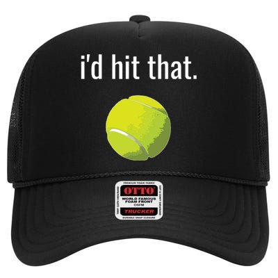 Id Hit That Tennis Shirts Funny Tennis Gift High Crown Mesh Back Trucker Hat