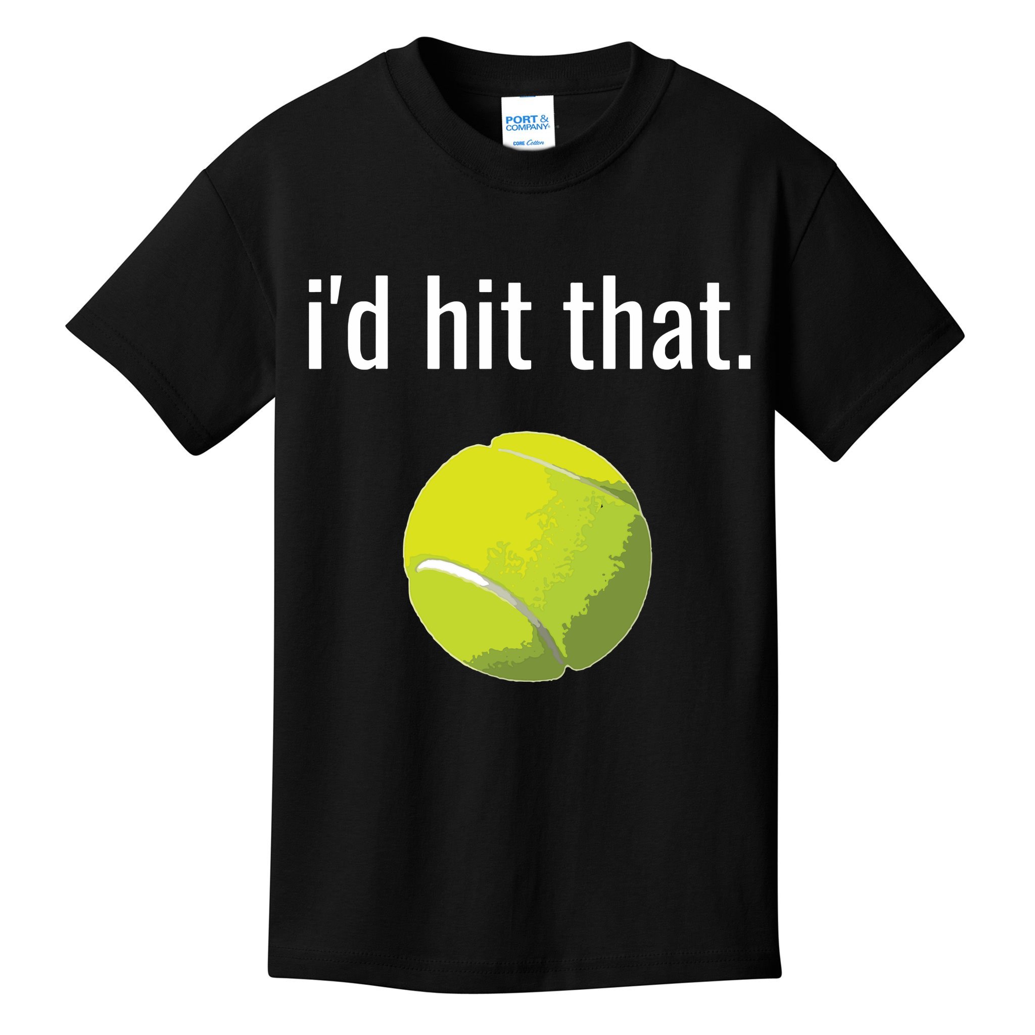 Id Hit That Tennis Shirts Funny Tennis Gift Kids T-Shirt