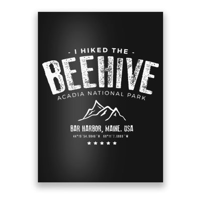 I Hiked The Beehive Trail Acadia National Park Poster