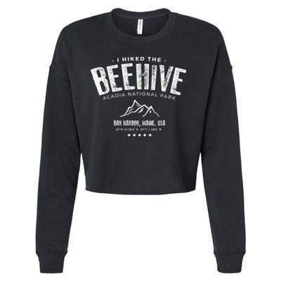I Hiked The Beehive Trail Acadia National Park Cropped Pullover Crew