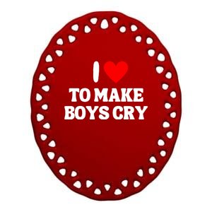 I Heart To Make Boys Cry Funny Red Heart Love Girls Ceramic Oval Ornament