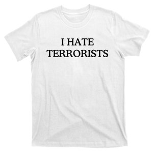 I Hate Terrorists T-Shirt