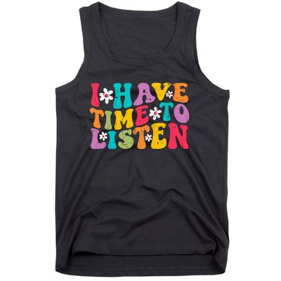 I Have Time To Listen Mental Health Month Suicide Prevention Tank Top