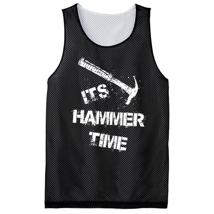 Its Hammer Time Gift For A Carpenter Or Tradesmen Mesh Reversible Basketball Jersey Tank