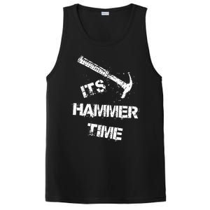 Its Hammer Time Gift For A Carpenter Or Tradesmen PosiCharge Competitor Tank