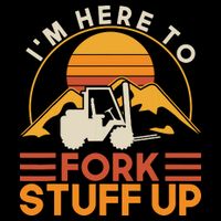 Im Here To Fork Stuff Up Forklift Driver Forklift Bucket Hat