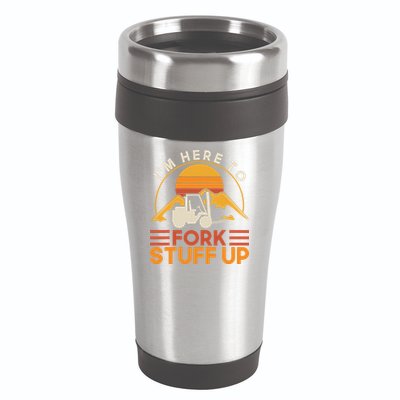 Im Here To Fork Stuff Up Forklift Driver Forklift 16oz Travel Tumbler