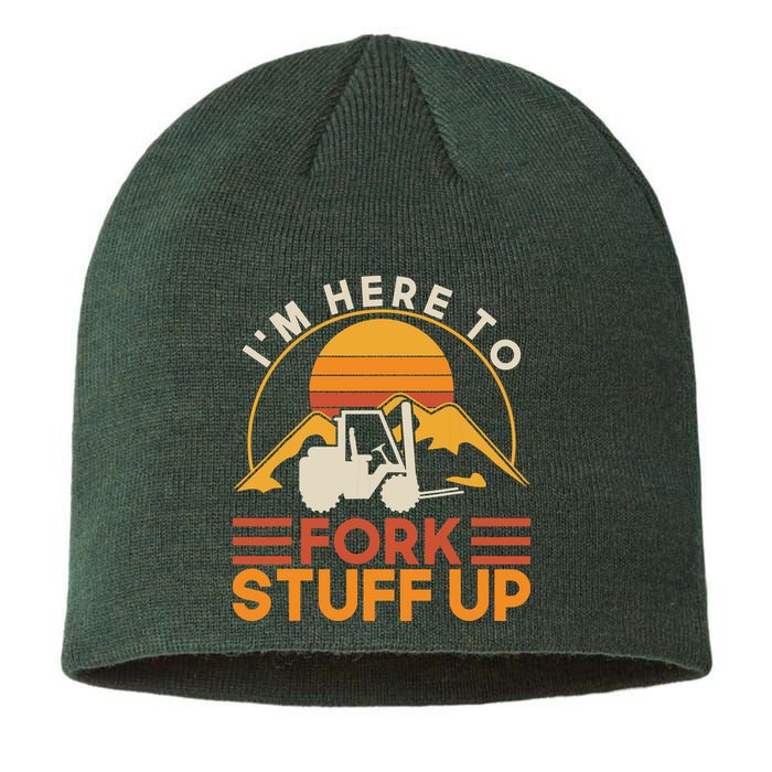 Im Here To Fork Stuff Up Forklift Driver Forklift Sustainable Beanie