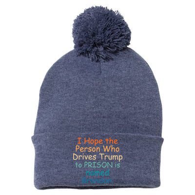 I Hope The Person Who Drives Trump To Prison Named Brandon Pom Pom 12in Knit Beanie