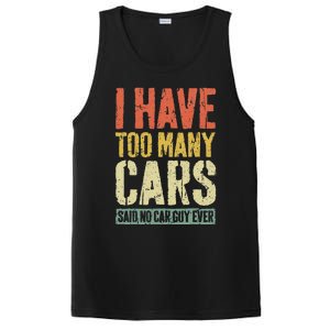 I Have Too Many Cars T Car Guy Car Collector PosiCharge Competitor Tank