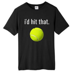 Id Hit That Tennis Funny Tennis Gift Tall Fusion ChromaSoft Performance T-Shirt