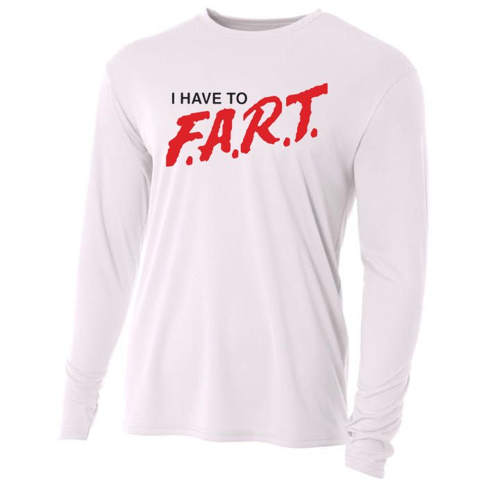 I Have To Fart Cooling Performance Long Sleeve Crew