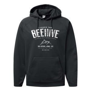 I Hiked The Beehive Trail Acadia National Park Performance Fleece Hoodie