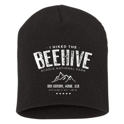 I Hiked The Beehive Trail Acadia National Park Short Acrylic Beanie