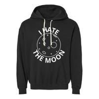 I Hate The Moon Garment-Dyed Fleece Hoodie