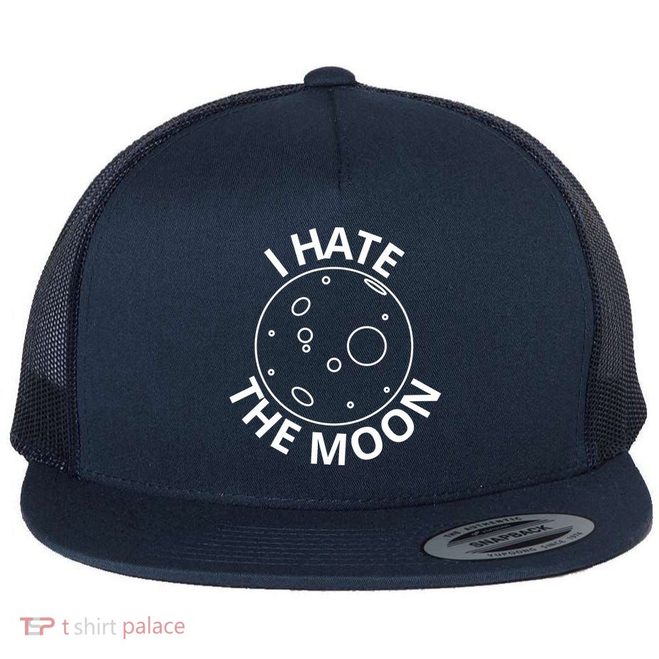 I Hate The Moon Flatbill Hat