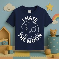 I Hate The Moon Toddler T-Shirt