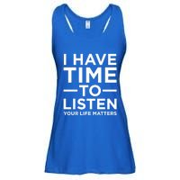 I Have Time To Listen Suicide Awareness Support Graphic Cute Gift Ladies Essential Flowy Tank