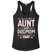 I Have Two Titles Aunt And Dog Mom Flower Funny Dog Lover Ladies PosiCharge Competitor Racerback Tank