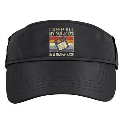 I Keep All My Dad Jokes In A Dad-A-Base Vintage Father Dad Adult Drive Performance Visor