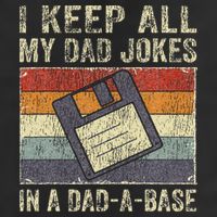 I Keep All My Dad Jokes In A Dad-A-Base Vintage Father Dad Hat