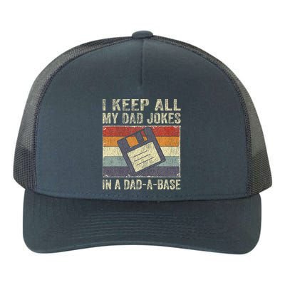 I Keep All My Dad Jokes In A Dad-A-Base Vintage Father Dad Yupoong Adult 5-Panel Trucker Hat