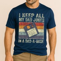 I Keep All My Dad Jokes In A Dad-A-Base Vintage Father Dad Performance Shirt