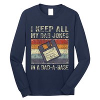 I Keep All My Dad Jokes In A Dad-A-Base Vintage Father Dad Long Sleeve Shirt