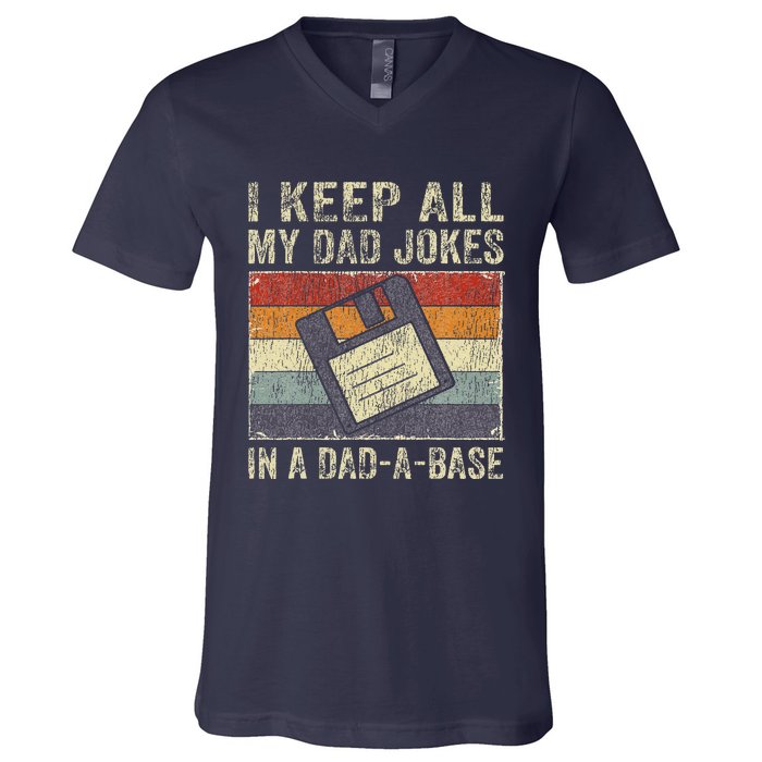 I Keep All My Dad Jokes In A Dad-A-Base Vintage Father Dad V-Neck T-Shirt