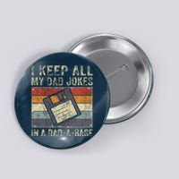 I Keep All My Dad Jokes In A Dad-A-Base Vintage Father Dad Button