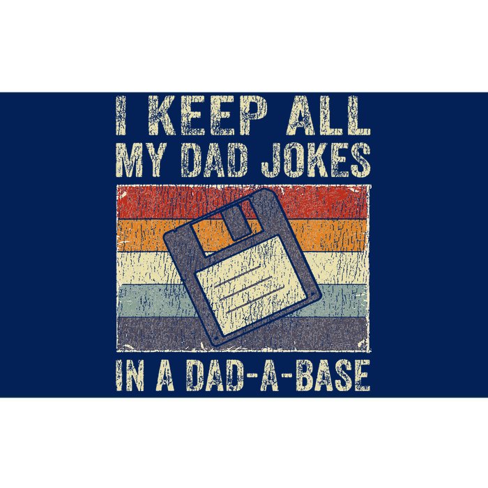 I Keep All My Dad Jokes In A Dad-A-Base Vintage Father Dad Bumper Sticker