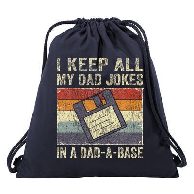 I Keep All My Dad Jokes In A Dad-A-Base Vintage Father Dad Drawstring Bag