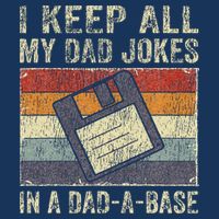 I Keep All My Dad Jokes In A Dad-A-Base Vintage Father Dad 16 in Basic Backpack
