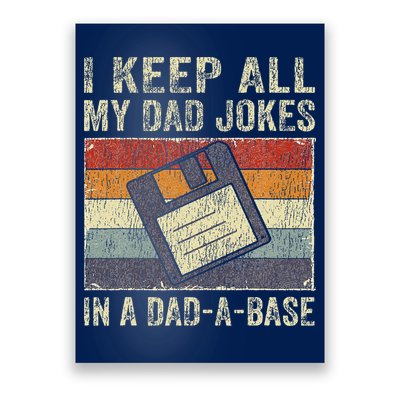 I Keep All My Dad Jokes In A Dad-A-Base Vintage Father Dad Poster