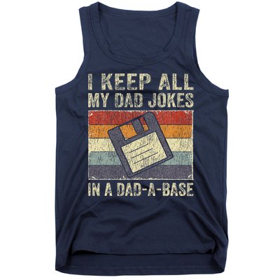 I Keep All My Dad Jokes In A Dad-A-Base Vintage Father Dad Tank Top