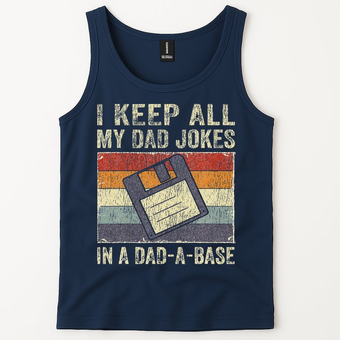 I Keep All My Dad Jokes In A Dad-A-Base Vintage Father Dad Tank Top