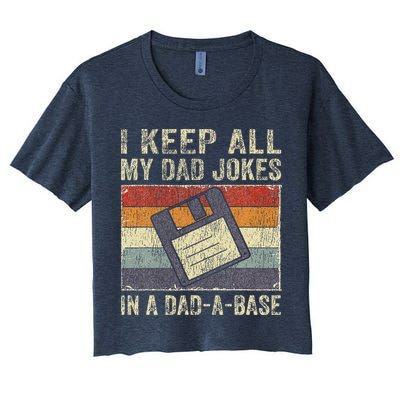 I Keep All My Dad Jokes In A Dad-A-Base Vintage Father Dad Crop Top