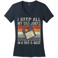 I Keep All My Dad Jokes In A Dad-A-Base Vintage Father Dad Women's V-Neck T-Shirt