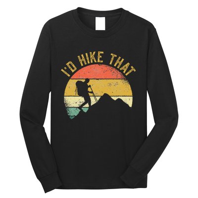 ID Hike That Mountains Hiking Hiker Long Sleeve Shirt