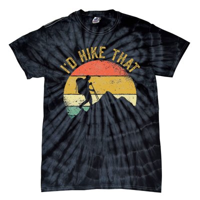 ID Hike That Mountains Hiking Hiker Tie-Dye T-Shirt