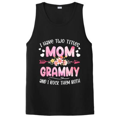 I Have Two Titles Mom And Grammy Mothers Day Gifts PosiCharge Competitor Tank
