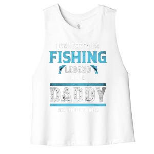 I Have Two Titles Fishing Legend And Daddy Fisher Dad Meaningful Gift Women's Racerback Cropped Tank