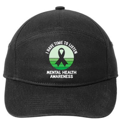 I Have Time To Listen Mental Health Awareness 7-Panel Snapback Hat