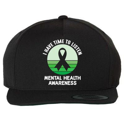 I Have Time To Listen Mental Health Awareness Wool Snapback Cap