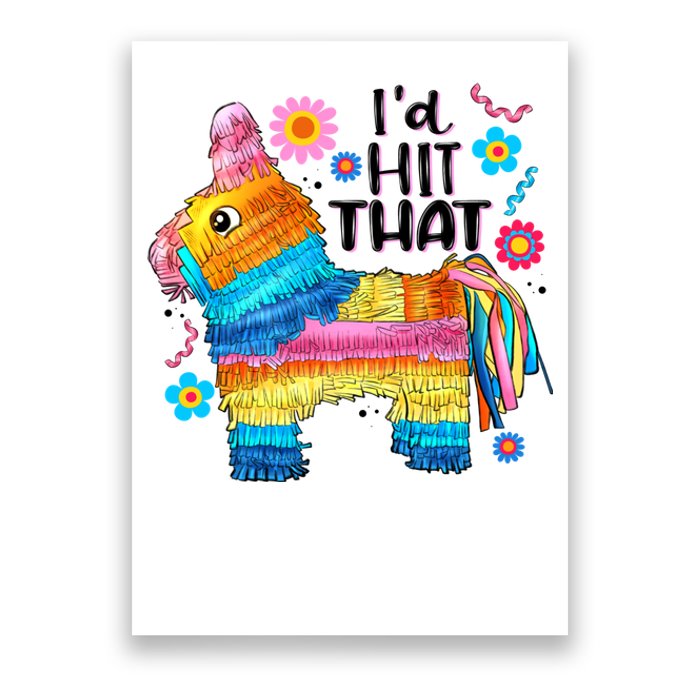 Id Hit That Funny Mexican Llama Pinata Poster