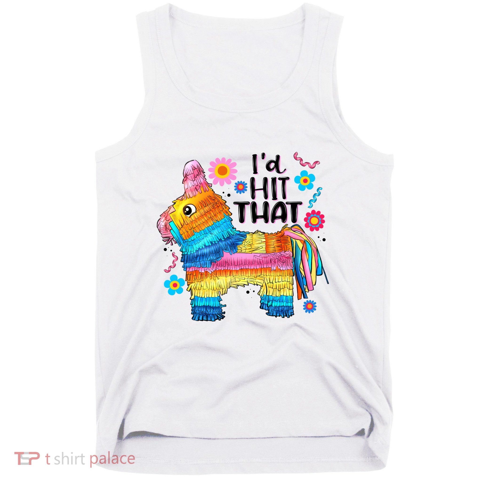 Id Hit That Funny Mexican Llama Pinata Tank Top